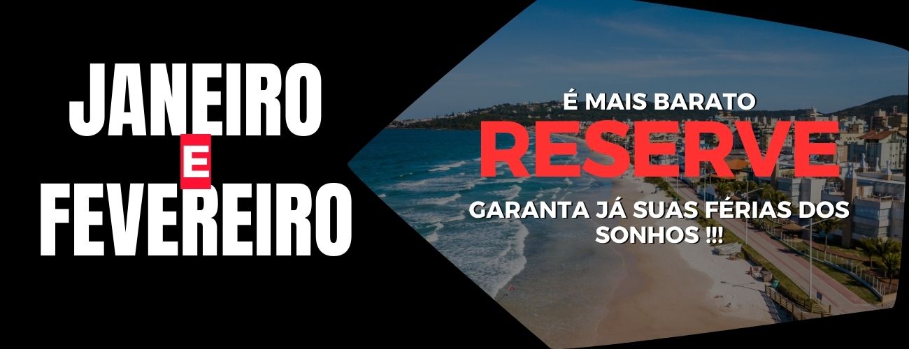 Janeiro e fevereiro é mais barato
